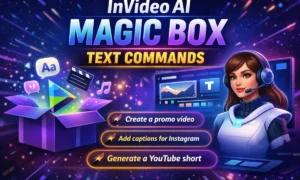 InVideo AI Magic Box Text Commands | Guide to Smarter Video Creation